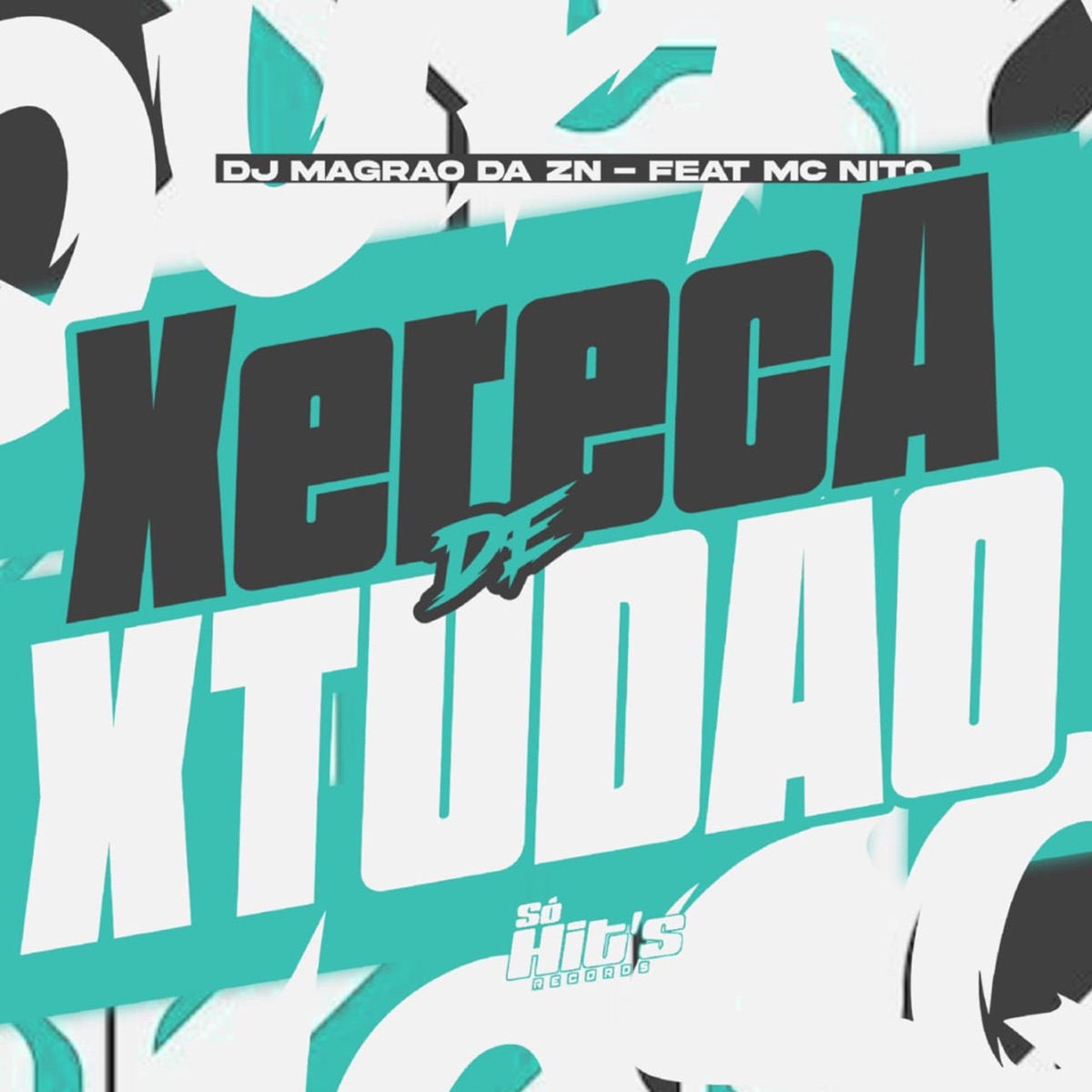 Xe Reca de Xtudão (feat. Mc Nito) - Single by DJ MAGRAO DA ZN album cover