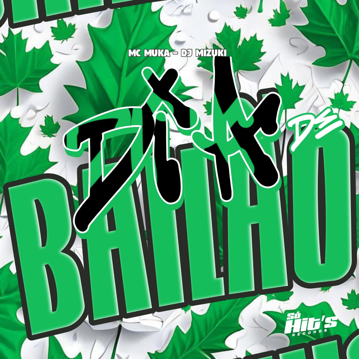 Dia de Bailão - Single by DJ MIZUKI & MC MUKA. album cover