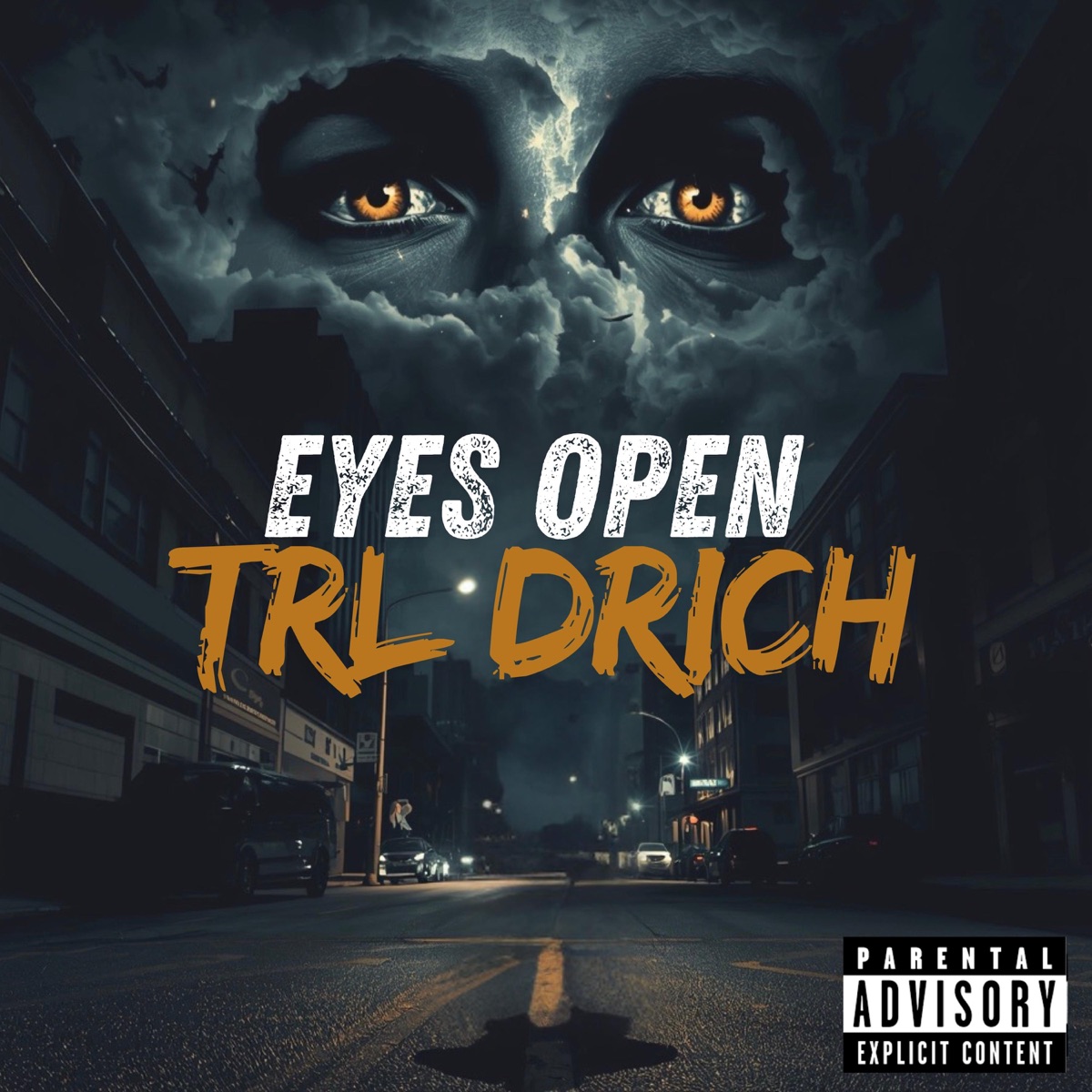 Eyes Open - Single by TRL DRich album cover