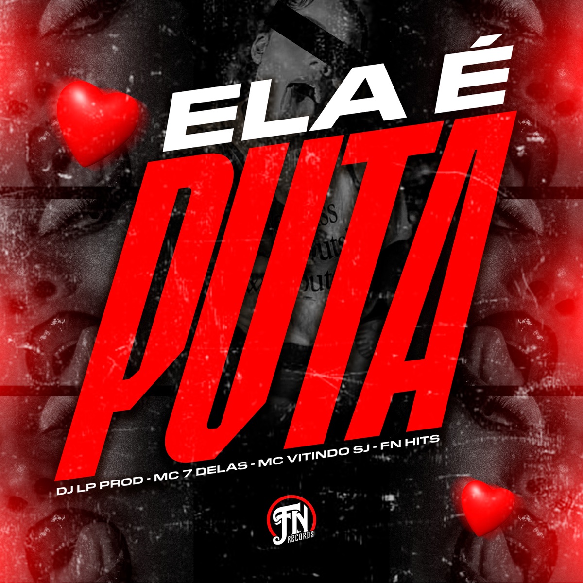 Ela É Puta - Single by Dj Lp prod, Mc 7 delas & MC VITIN DO SJ album cover
