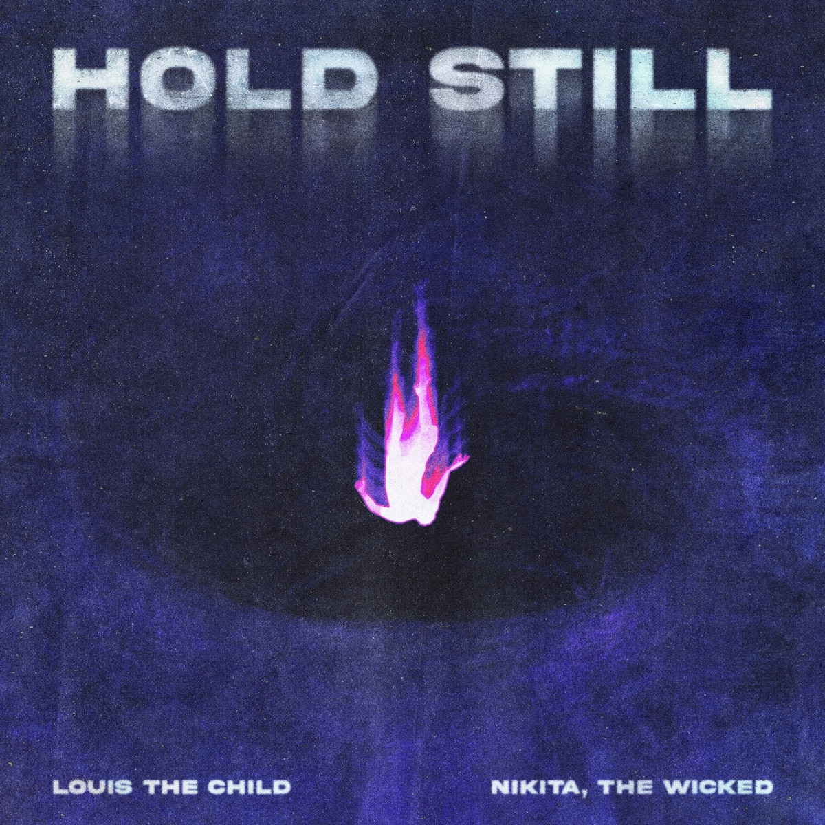 HOLD STILL - Single by Louis The Child & Nikita, the Wicked album cover