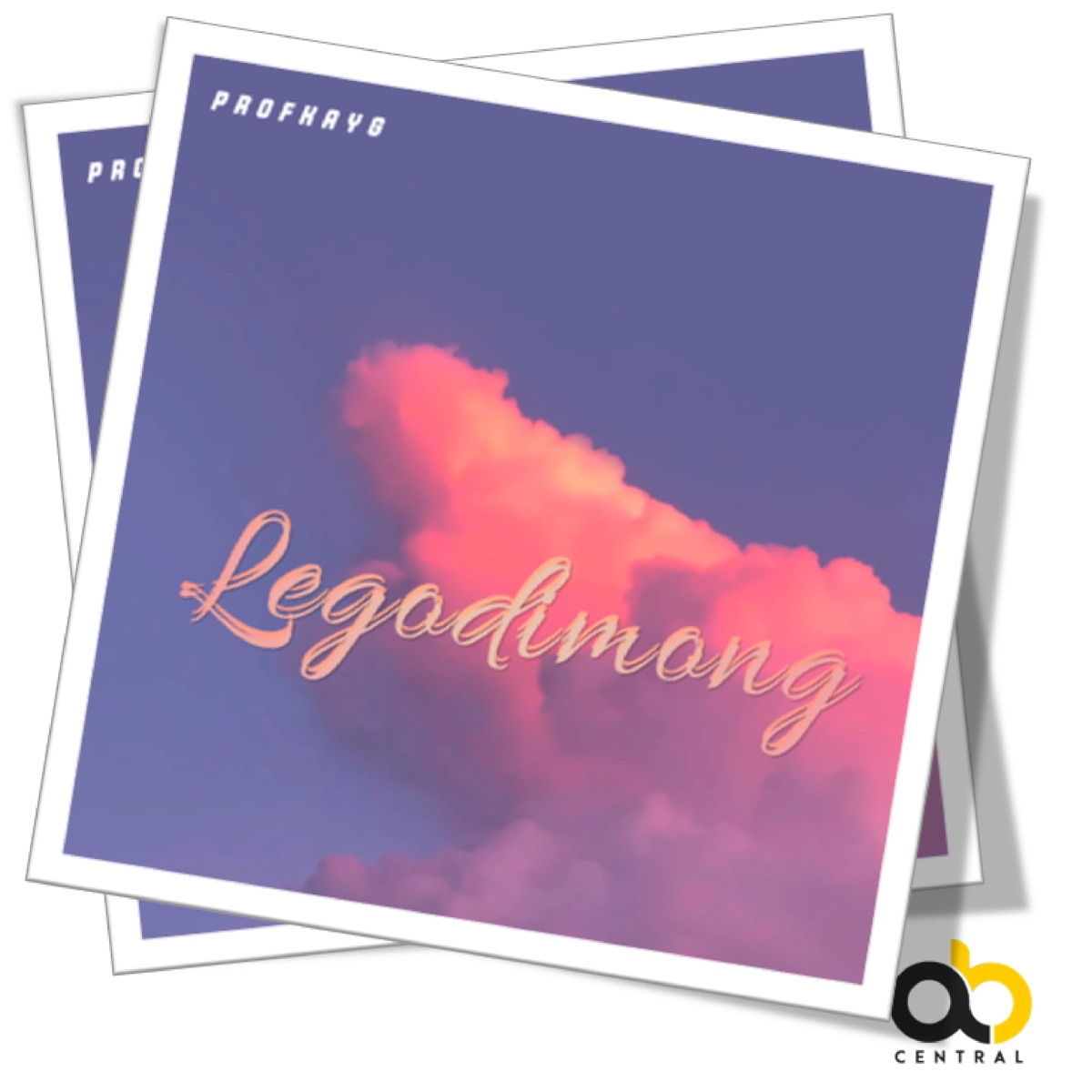 Legodimong - Single by ProfKayG & Ab Central album cover