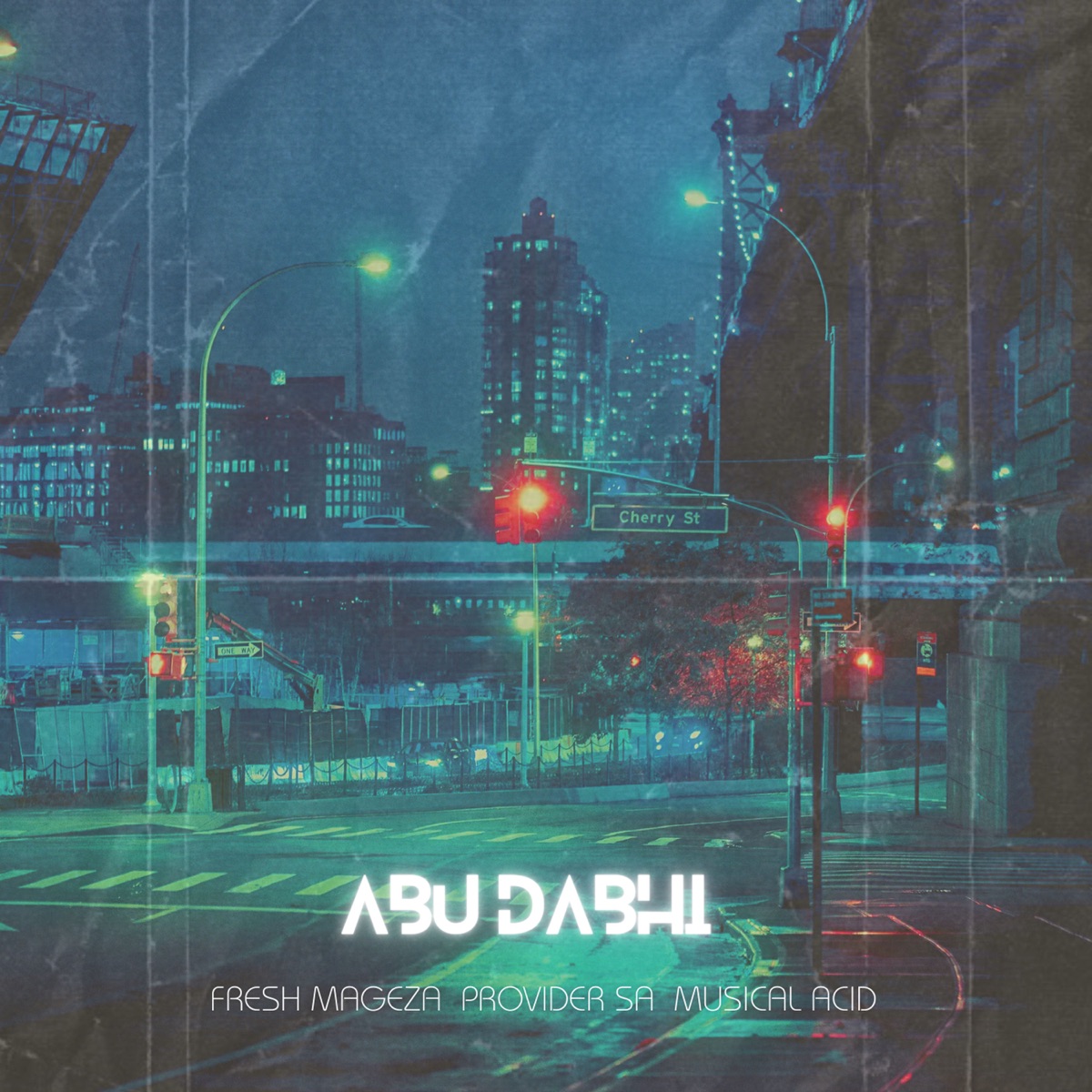 Abu Dabhi (feat. Musical Acid) - Single by Fresh Mageza & Provider SA album cover