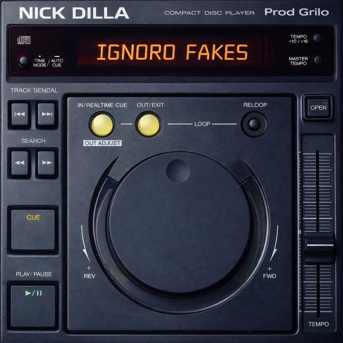 Ignoro Fakes - Single by Nick Dilla & Grilo album cover
