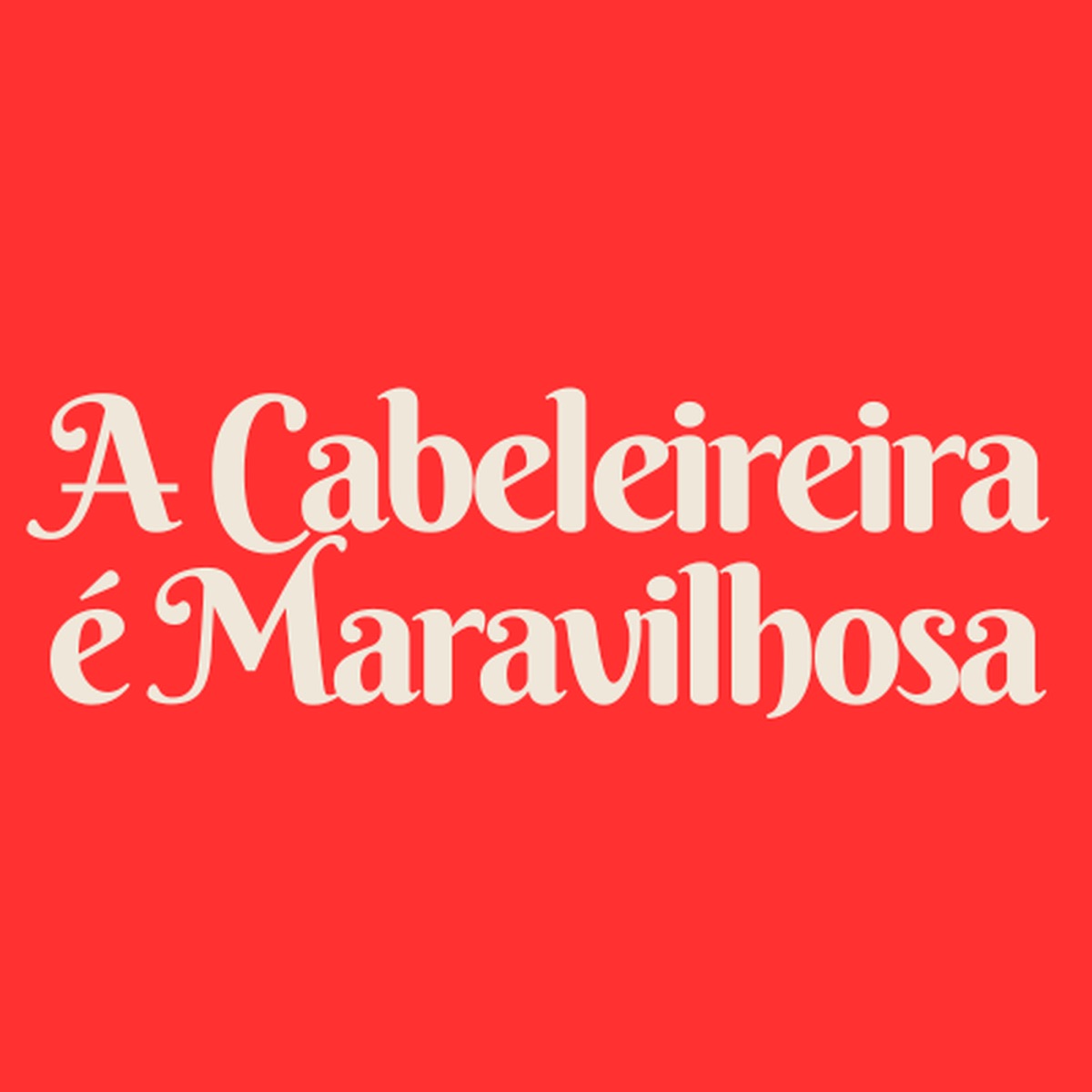 A Cabeleireira É Maravilhosa - Single by DJ Lucas Oliveira & Mc Bocão album cover