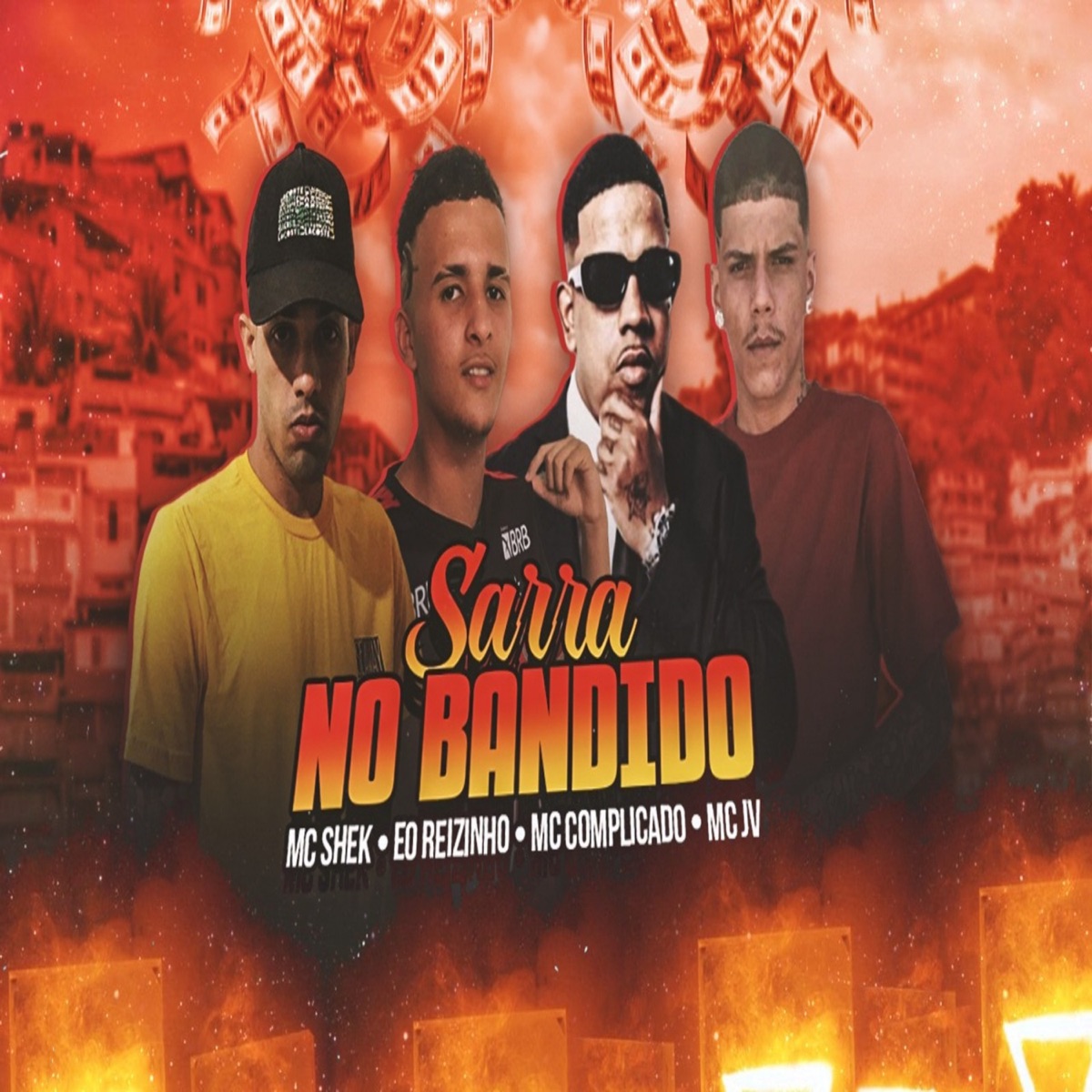 Sarra no Bandido (feat. Eo Reizinho) - Single by Mc Complicado, Mc shek & MC JV album cover