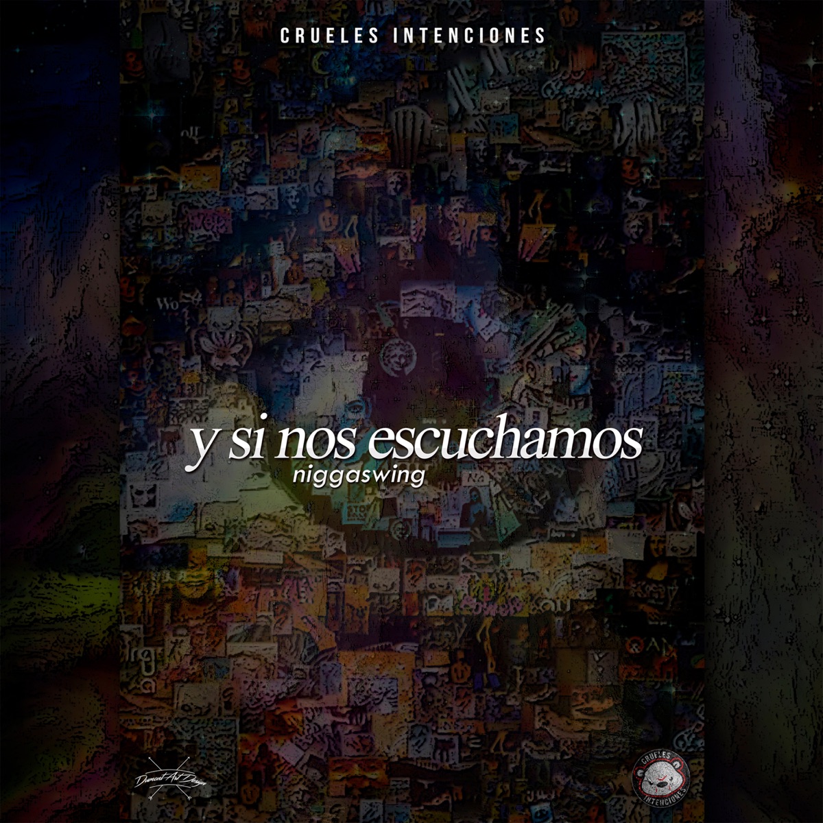 Y Si Nos Escuchamos - Single by Crueles Intenciones & Niggaswing album cover