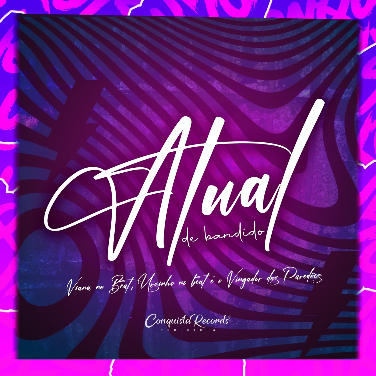 Atual de Bandido - Single by Viana No Beat, Ursinho No Beat & O Vingador Dos Paredões album cover