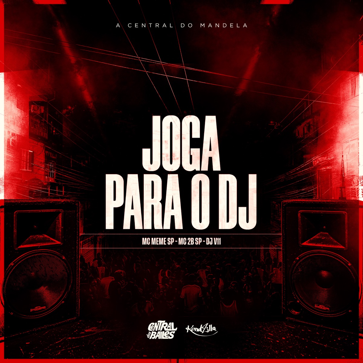 Joga Para o DJ (feat. GIGAN MC) - Single by MC Memê SP, Mc 2B SP, MC V11 & DJ V11 album cover