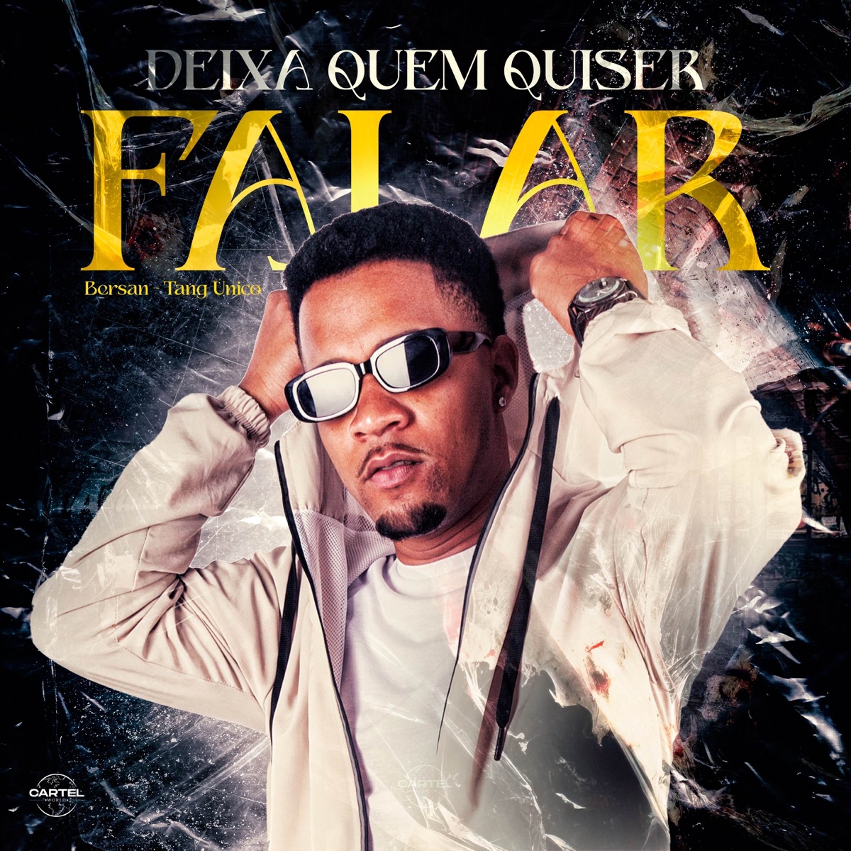 Deixa quem Quiser Falar - Single by Mc Bersan, Tang Único & Cartel World Produtora album cover