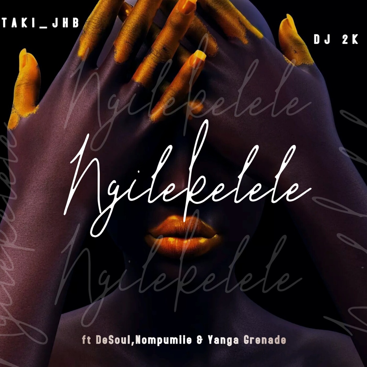 Ngilekelele (feat. DeSoul, Nompumiie & Yanga Grenade) - Single by Taki_JHB & DJ 2K album cover