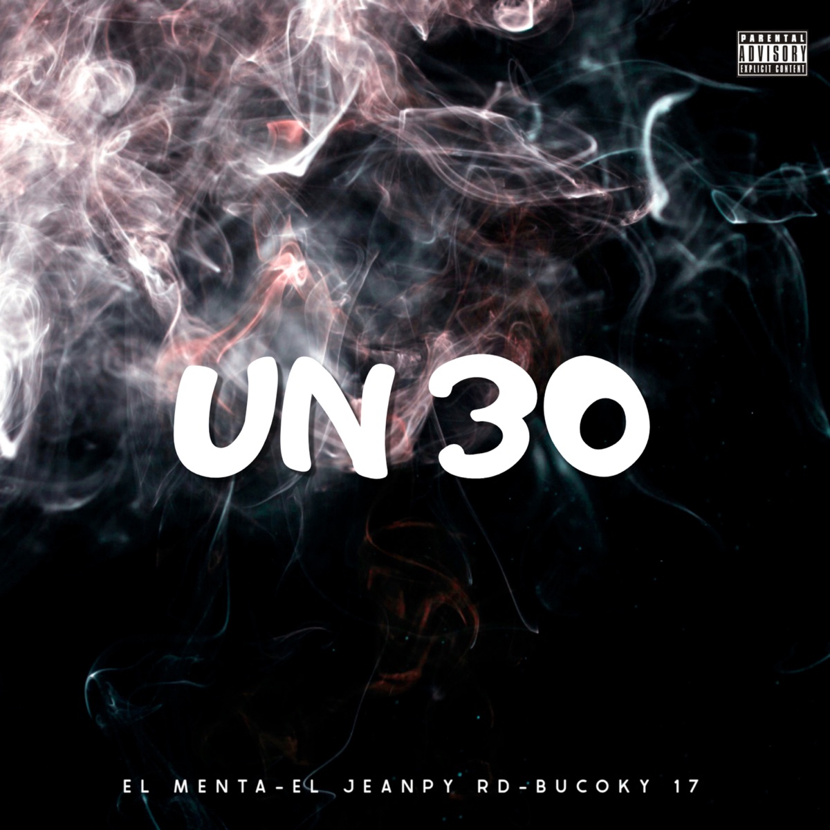 Un 30 - Single by Bucoky 17, El Mentao & El jeanpy RD album cover