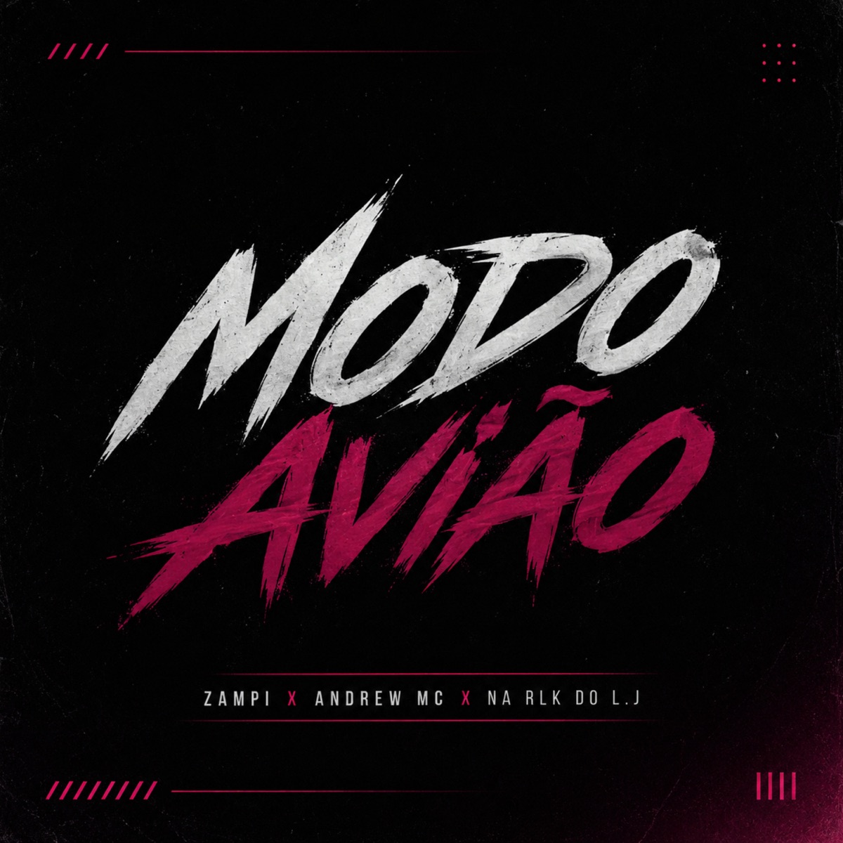 Modo Avião - Single by Zampi & Andrew Mc album cover