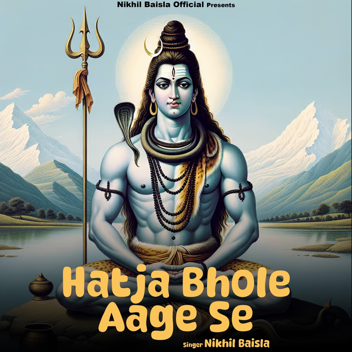 Hatja Bhole Aage Se - Single by Nikhil Baisla album cover
