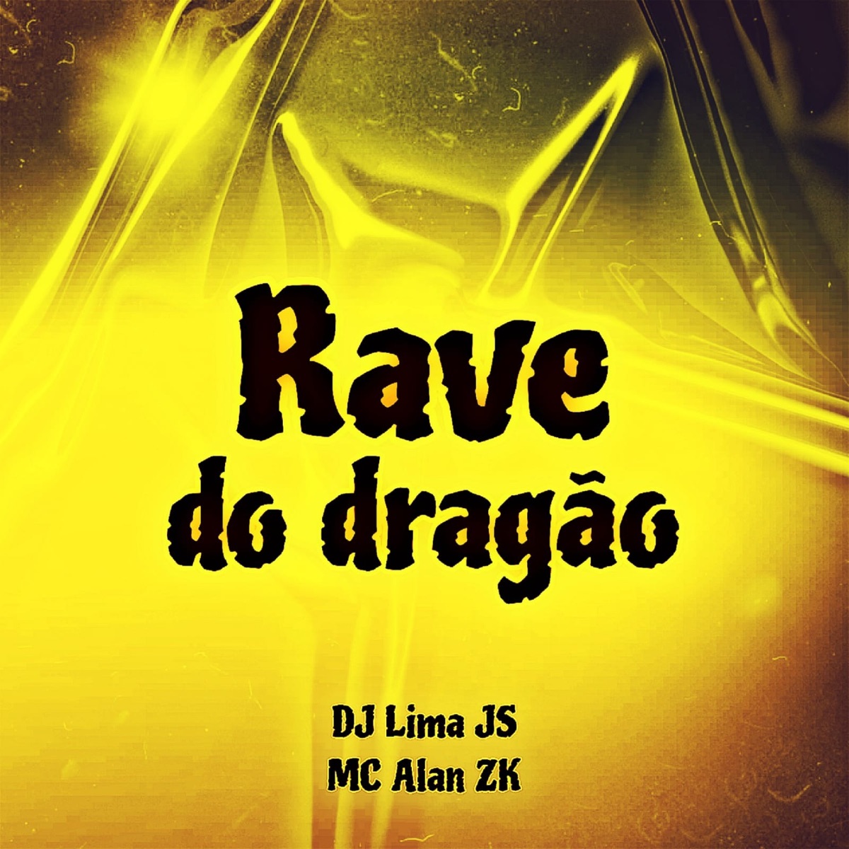 Rave do Dragao - Single by Dj Lima JS & MC ALAN ZK album cover