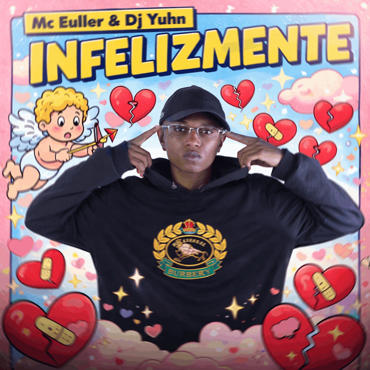 INFELIZMENTE - Single by mc euller & DJ Yuhn album cover