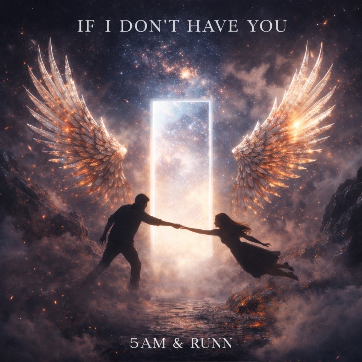 If I Don't Have You (feat. RUNN) - Single by 5AM album cover