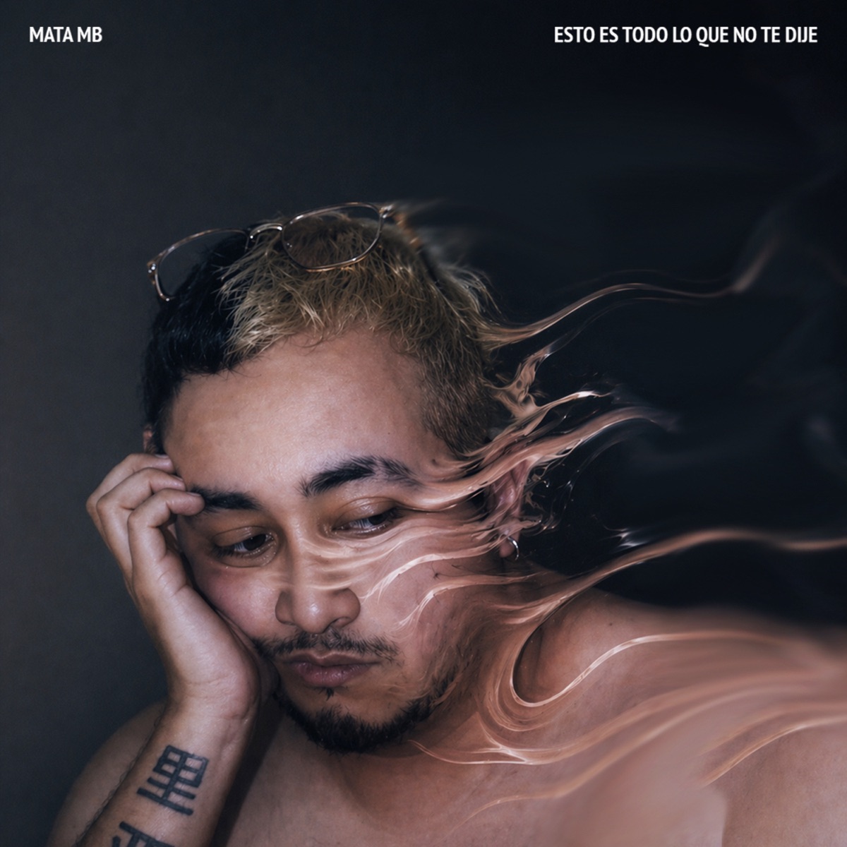 Esto Es Todo Lo Que No Te Dije by MATA MB album cover