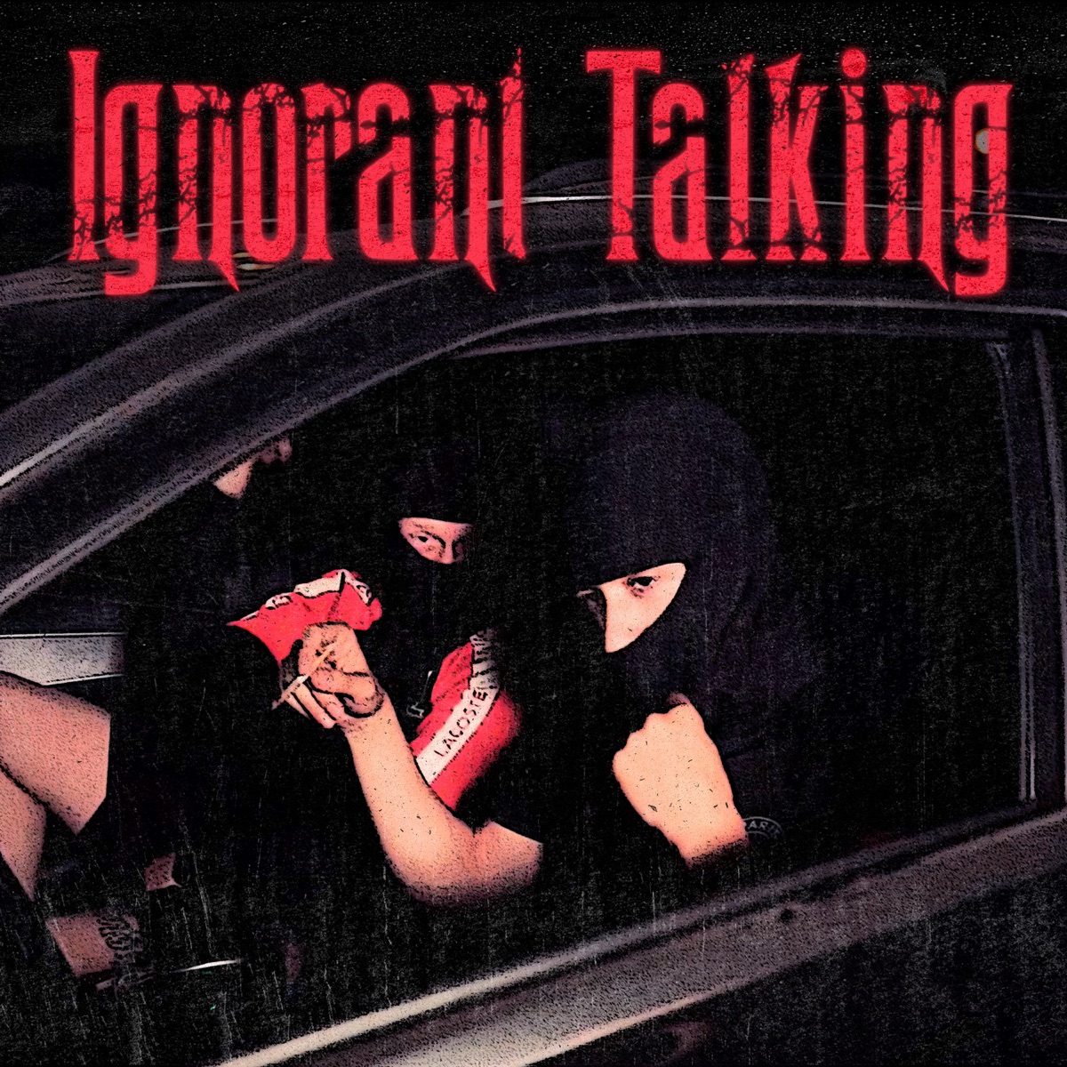 Ignorant Talking - Single by IGNORANT BABY & Gloosito album cover