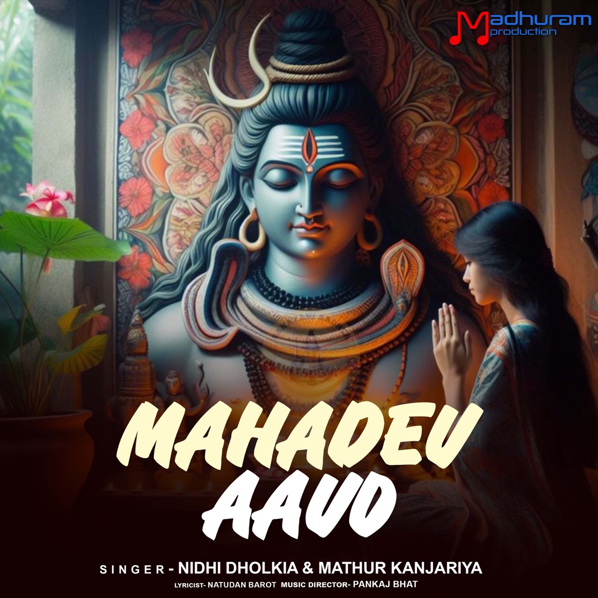 Mahadev Aaud - Single by Nidhi Dholkiya & Mathur Kanjariya album cover