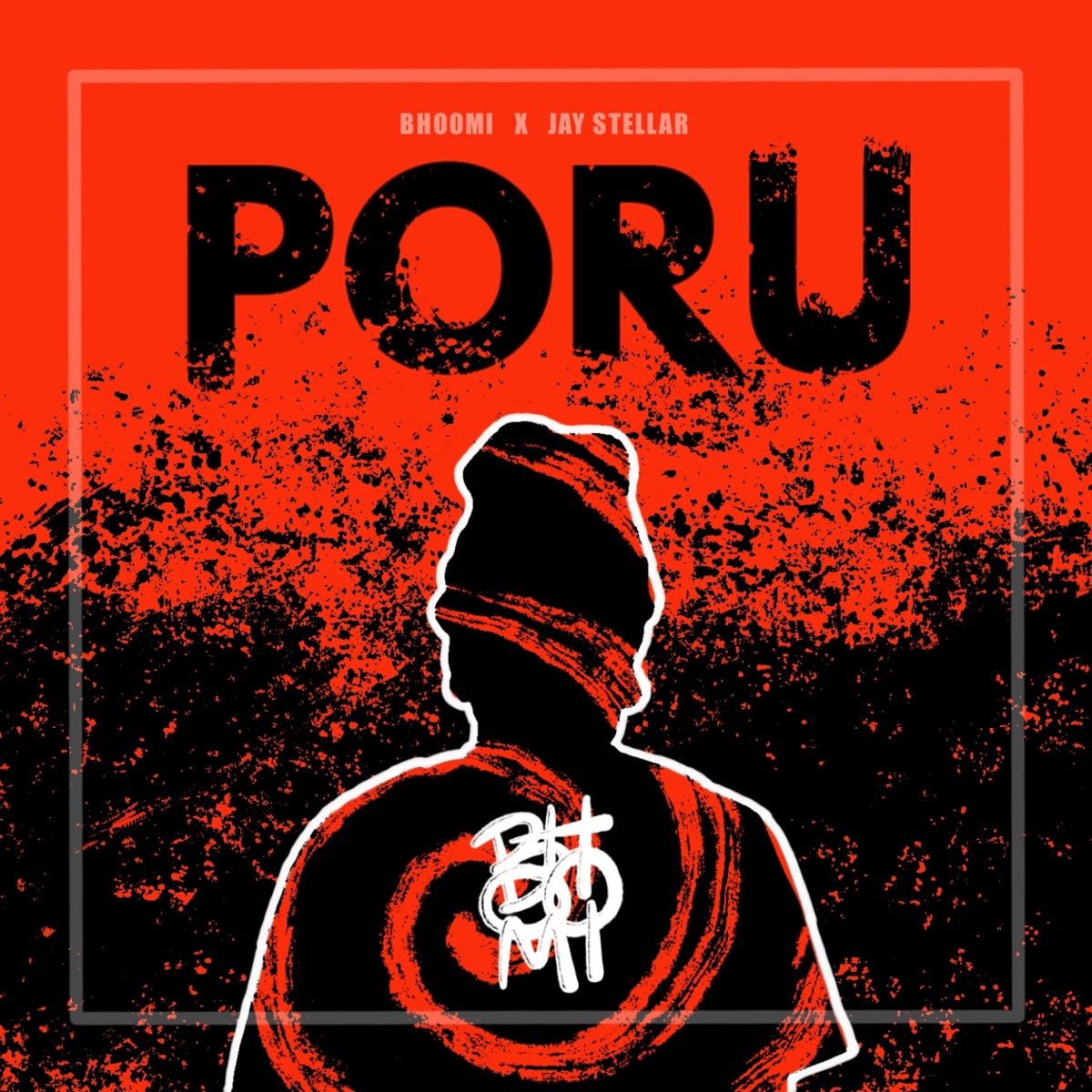 Poru - Single by BHOOMI & Jay Stellar album cover