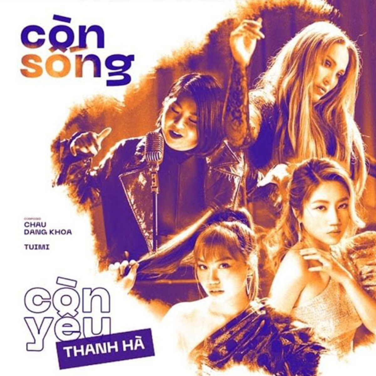 Còn Sống Còn Yêu (feat. Châu Nhi, Orange & Tuimi) - Single by Thanh Hà album cover