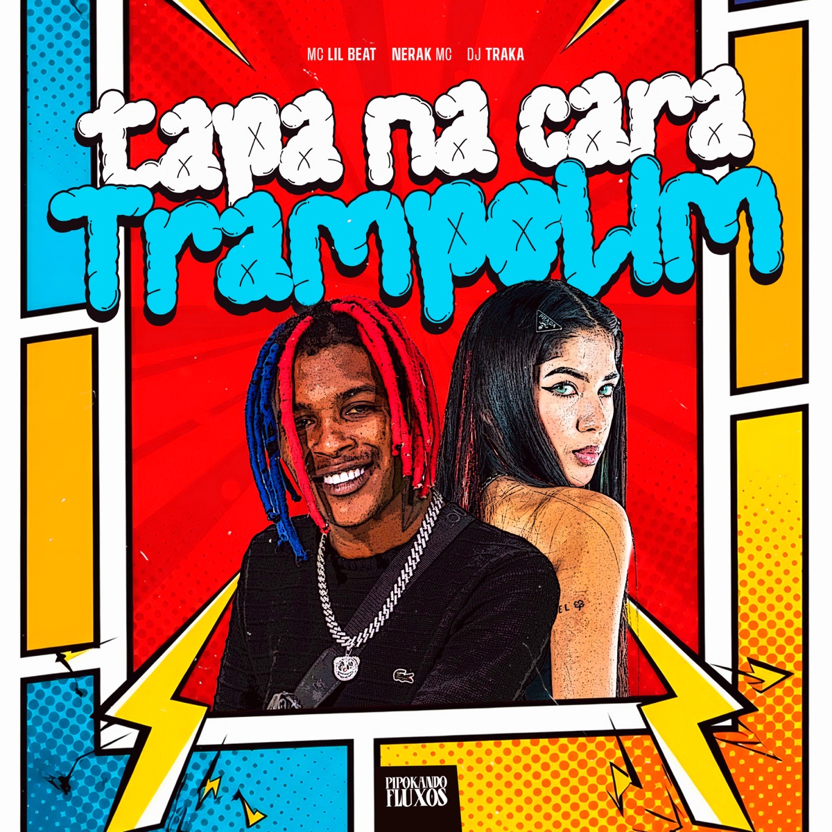 Tapa na Cara X Trampolim - Single by MC Lil & NERAK MC album cover