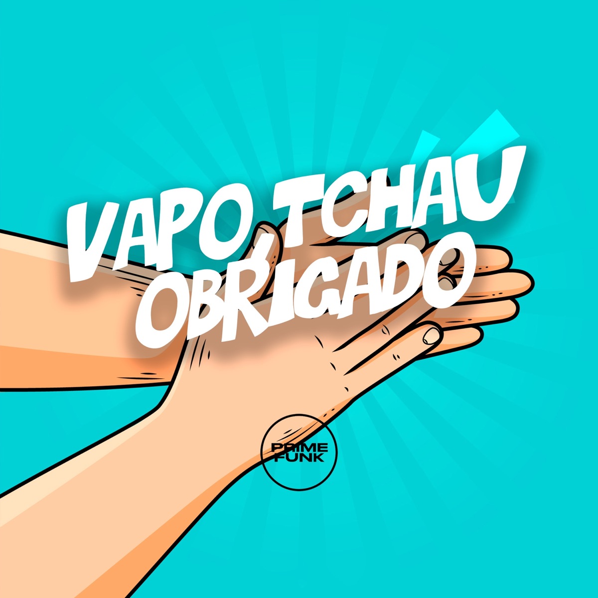 Vapo, Tchau Obrigado (feat. Prime Funk) - Single by DJ Meno GMZ, DJ MALADIA & MC BF album cover