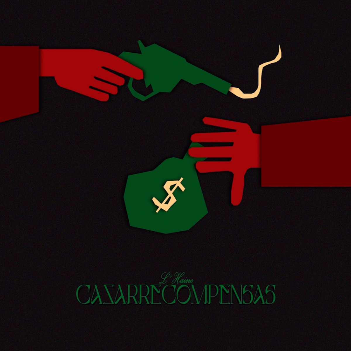 Cazarrecompensas - Single by L'haine album cover