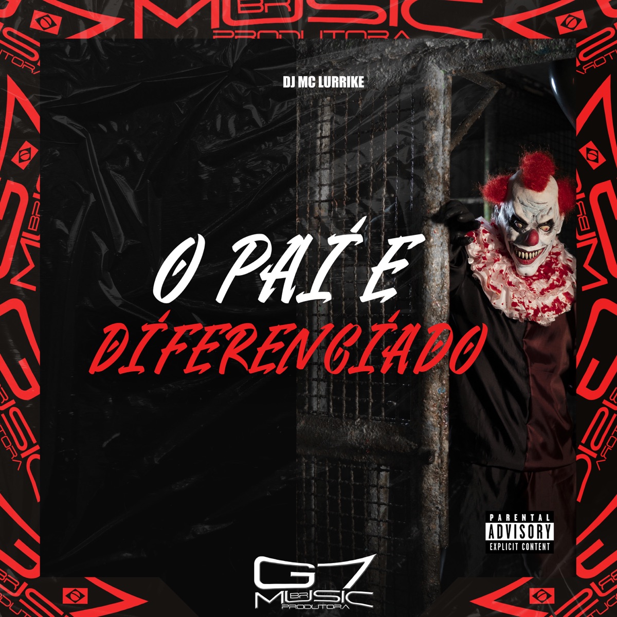 O Pai É Diferenciado - Single by DJ D7K & MC LURRIKE album cover