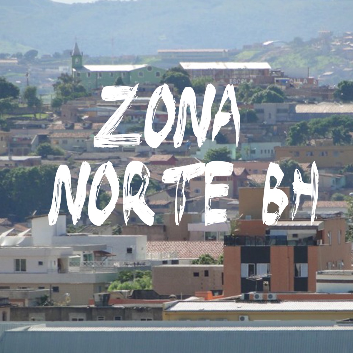 Zona Norte Bh - Single by Mc Charlim album cover