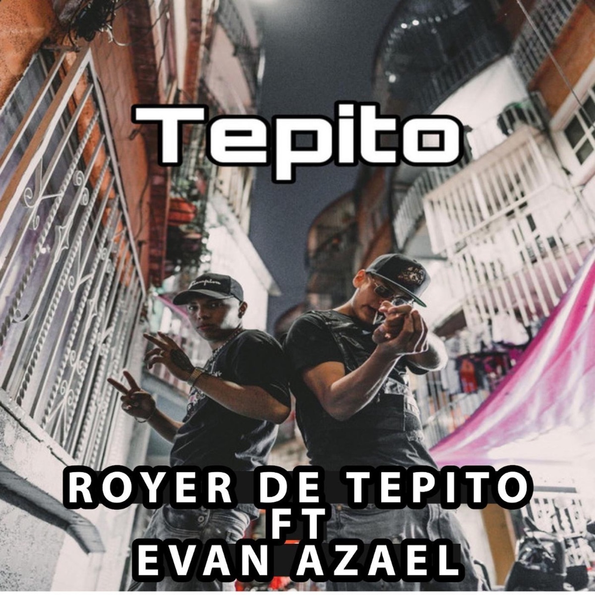 Tepito (feat. Evan Azael) - Single by Royer De Tepito album cover