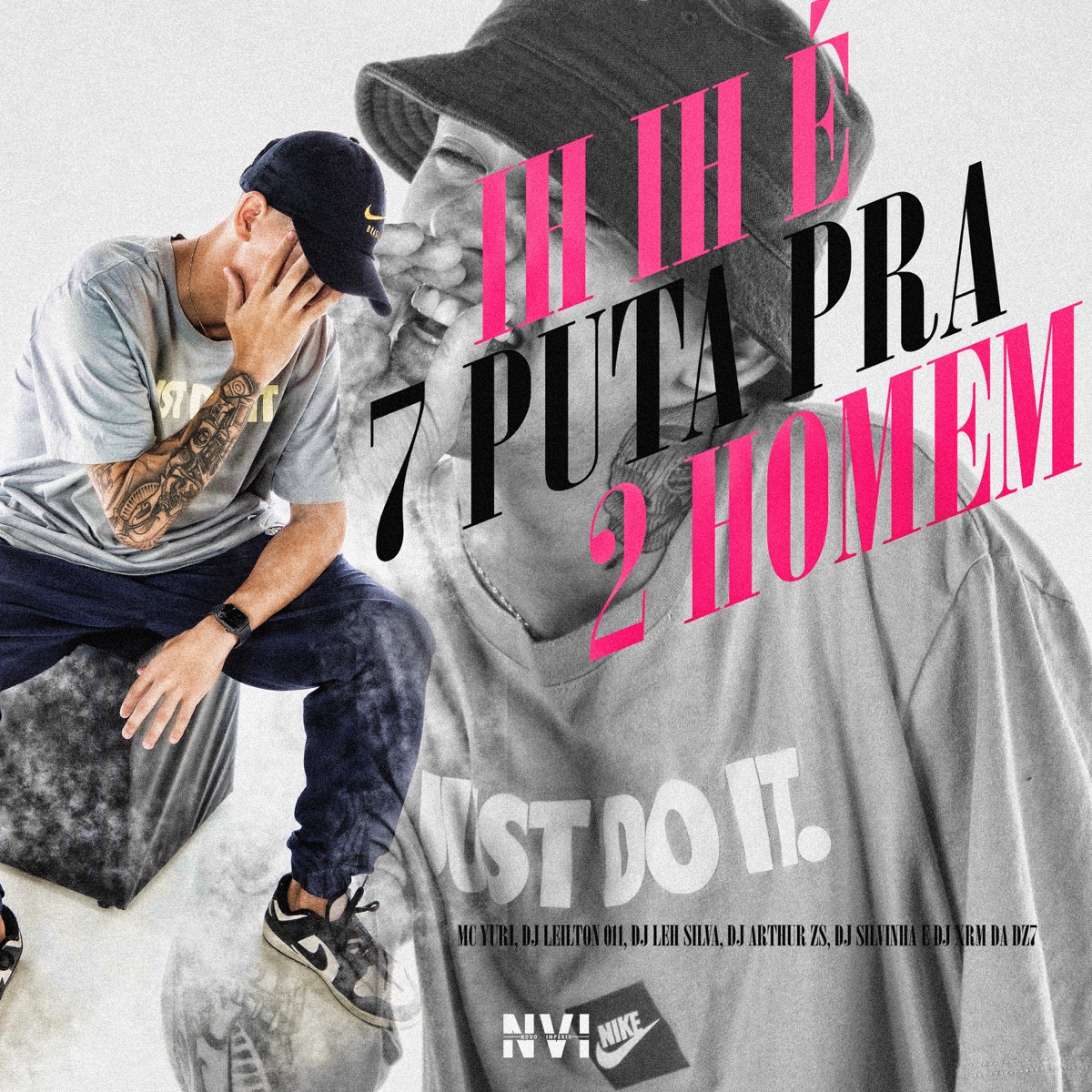 Ih Ih É 7 Puta pra 2 Homem (feat. DJ SILVINHA, DJ Arthur Zs & DJ XRM DA DZ7) - Single by MC Yuri, DJ LEILTON 011 & DJ LEH SILVA album cover