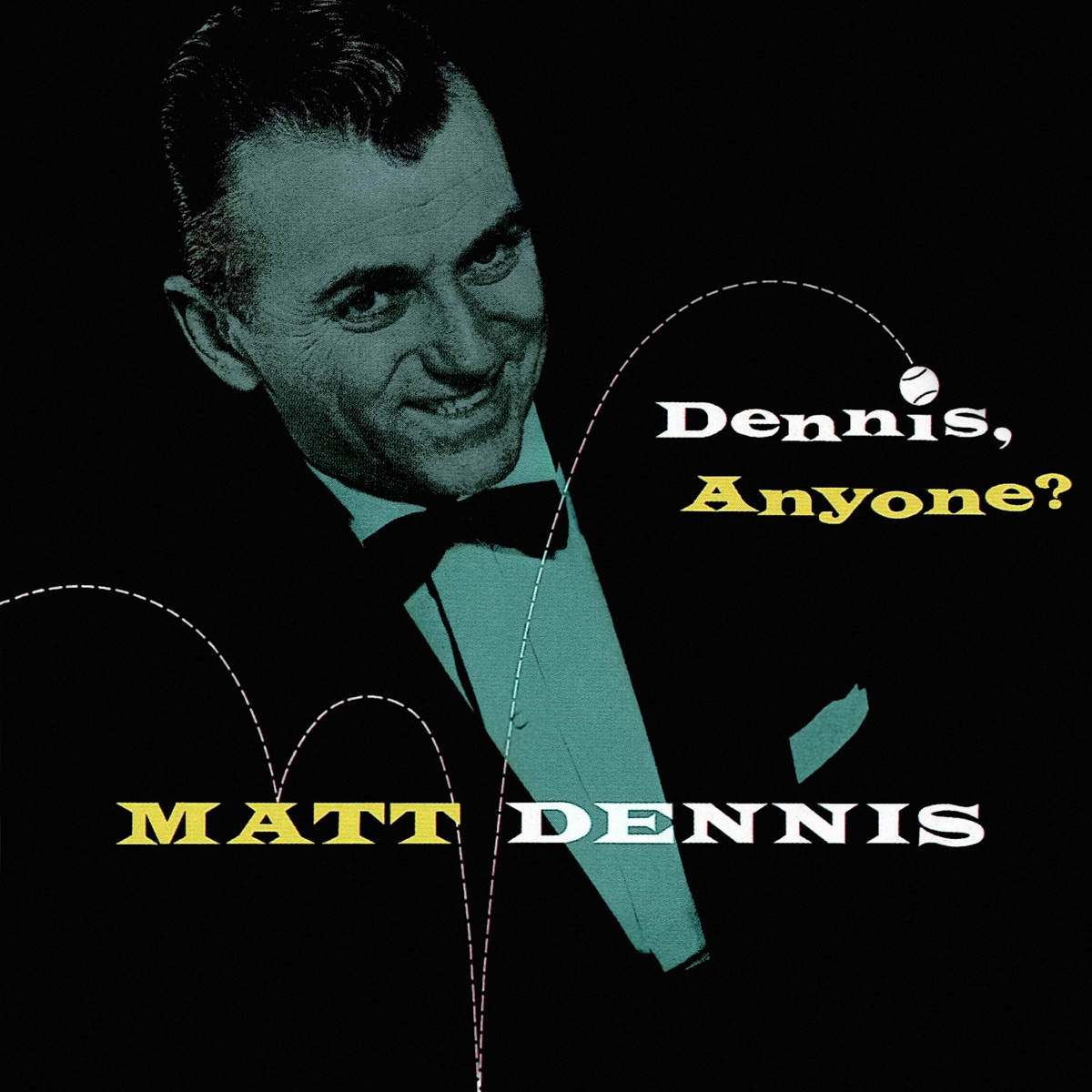 Dennis, Anyone? by Matt Dennis album cover