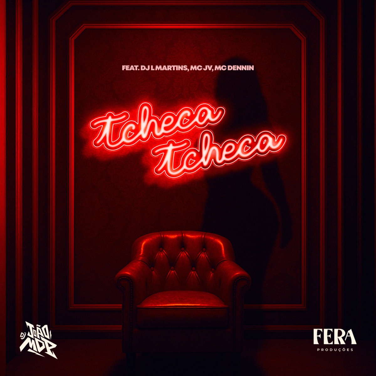 Tcheca Tcheca - Single by DJ João mdp, MC JV, MC Dennin & Dj L Martins album cover