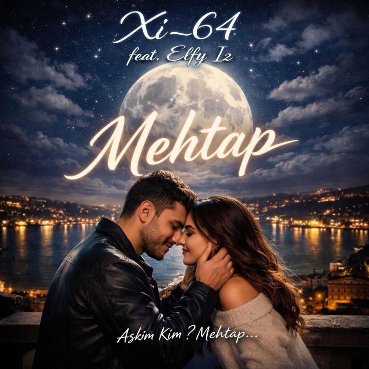 Mehtap (feat. Elfy Iz) - Single by Xi_64 album cover