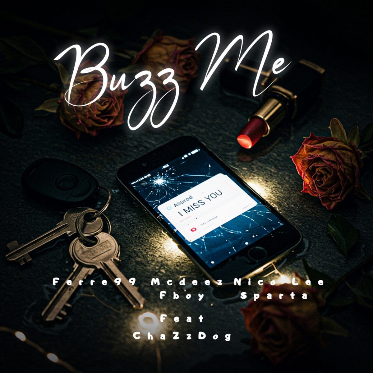 Buzz Me (feat. Chazzdog) - Single by Ferre99, Mcdeez Fboy & Nico Lee Sparta album cover