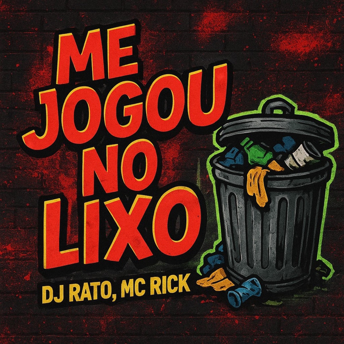 ME JOGOU NO LIXO (Quebra quebra menozada. (MC RICK) - Single by Dj Rato album cover