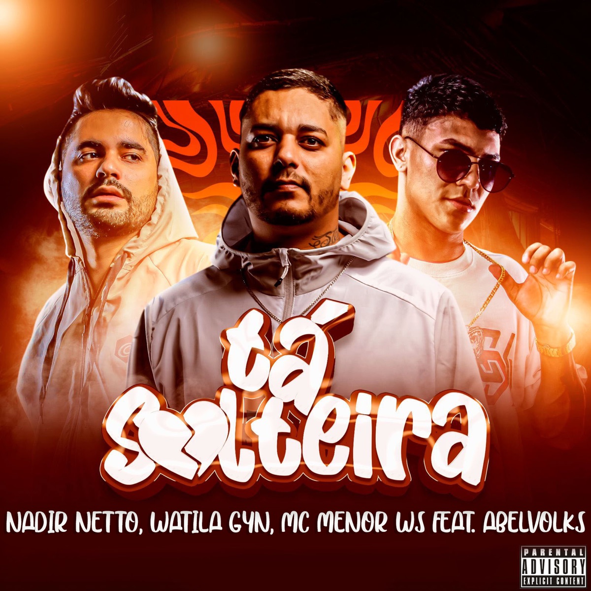 Tá Solteira (feat. ABELVOLKS) - Single by MC Menor WS, WATILA GYN & Nadir Netto album cover