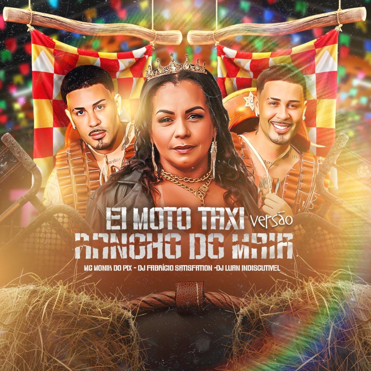 Ei Moto Táxi Vs Rancho do Maia - Single by Mc Monik do pix, DJ FABRICIO SATISFACTION & DJ LUAN INDISCUTIVEL album cover