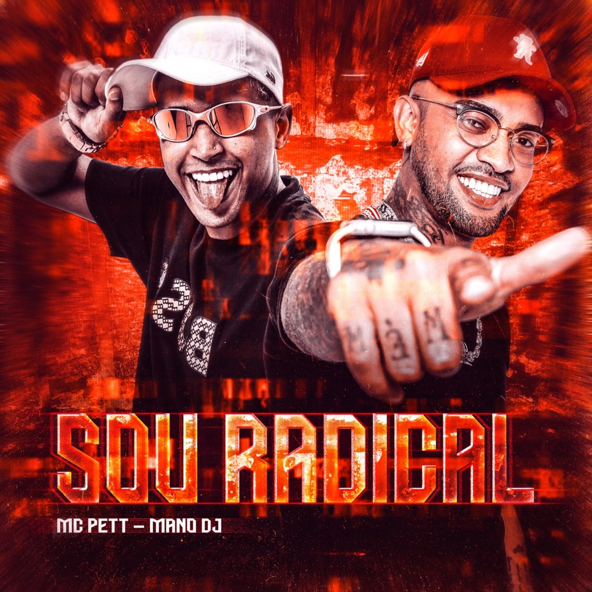 Sou Radical (feat. Mano DJ) - Single by MC Pett album cover