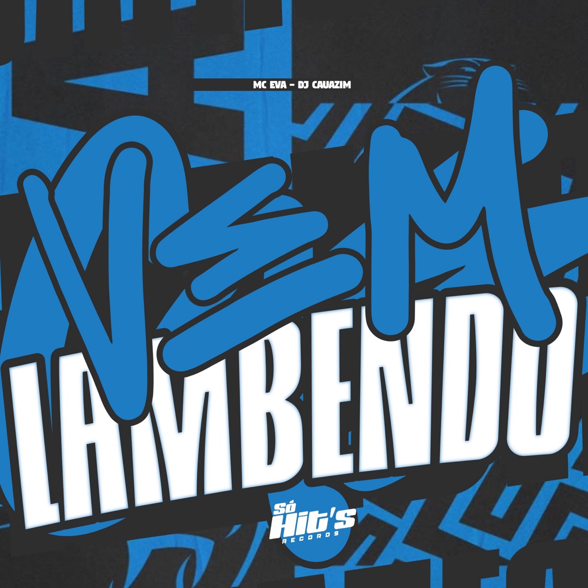 Vem Lambendo - Single by DJ CAUAZIM & MC Eva album cover