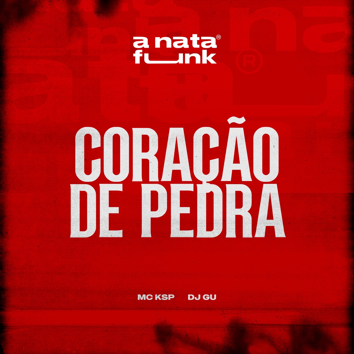 Coração de Pedra - Single by Mc KSP, DJ Gu & A Nata Funk album cover