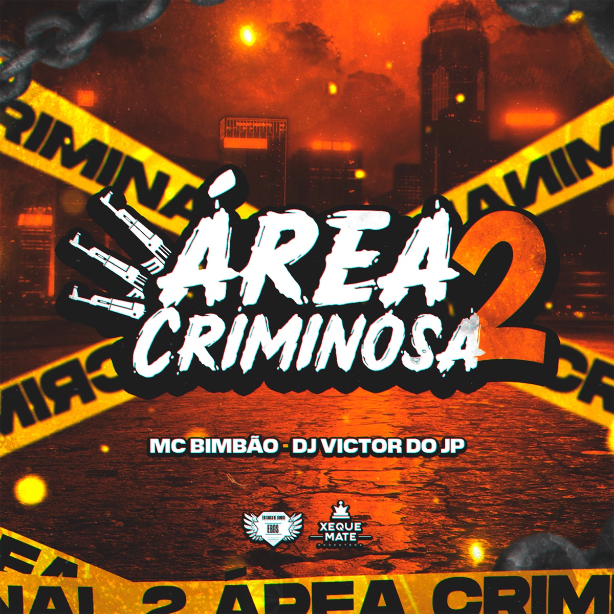 Aréa Criminosa 2 - Single by MC Bimbão & DJ VICTOR DO JP album cover
