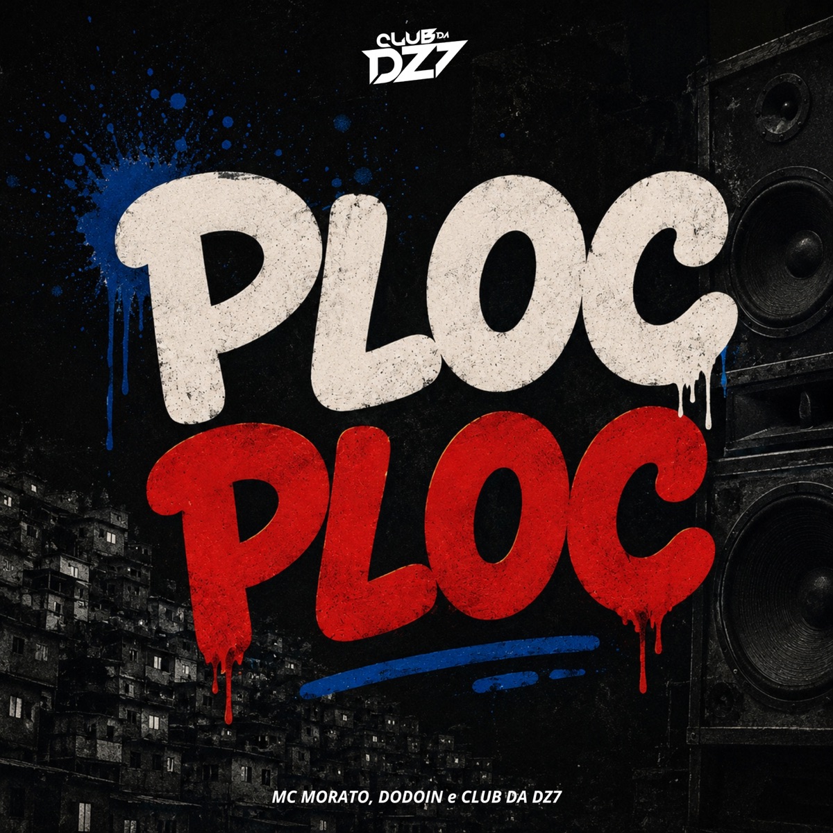 PLOC PLOC - Single by Mc Morato, Dodoin & Club da DZ7 album cover