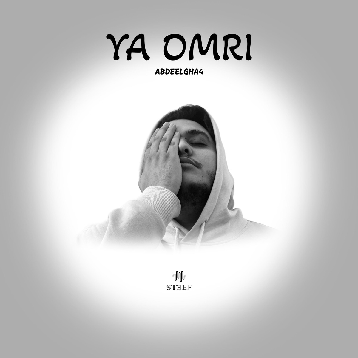 Ya Omri - Single by STEEF album cover