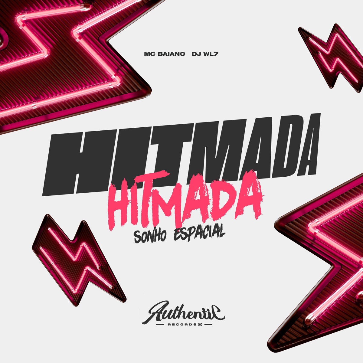 Hitmada - Sonho Espacial - Single by Mc Baiano, DJ WL7 & Authentic Records album cover