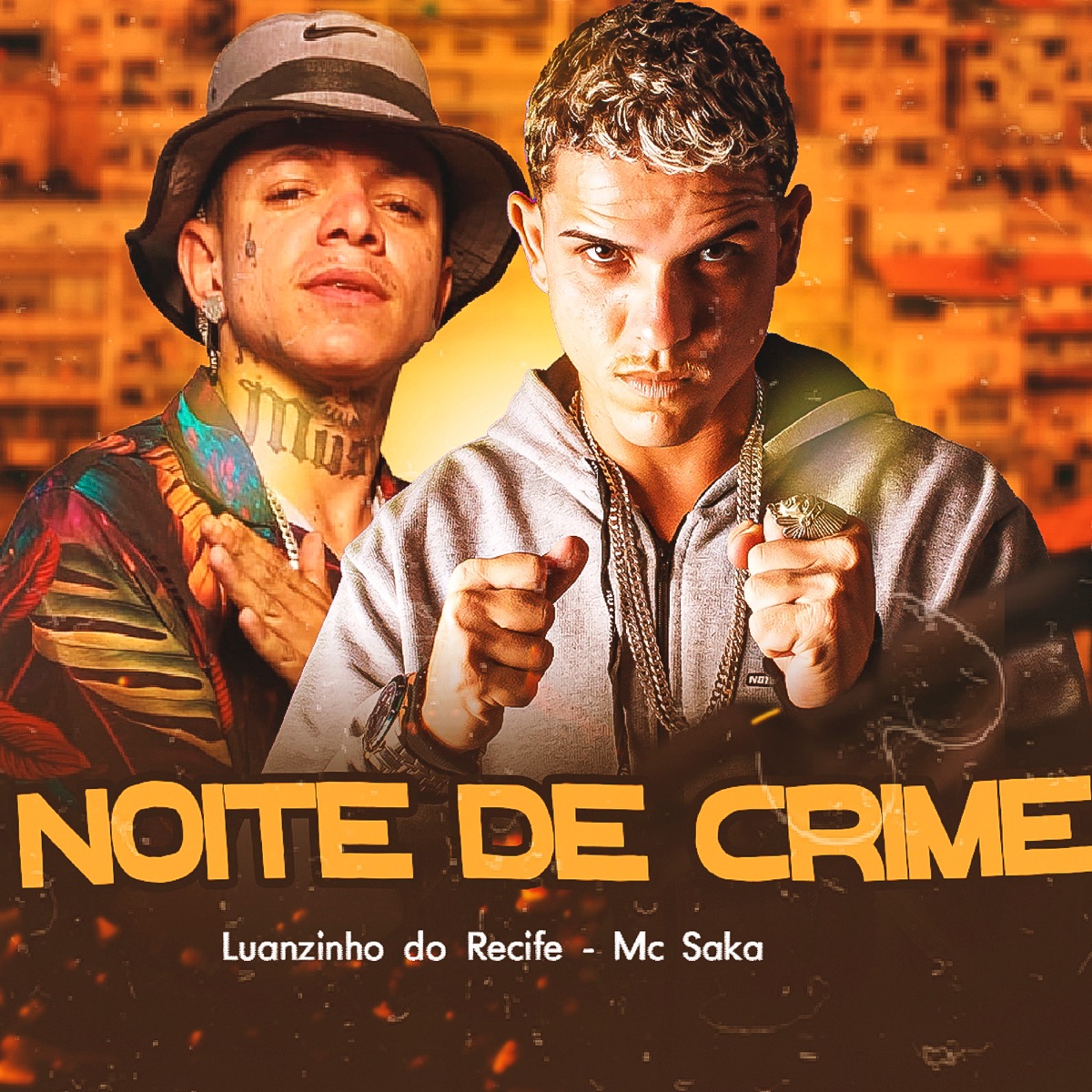 Noite de Crime - Single by Mc Saka, Luanzinho do Recife & Brega De Ratão album cover