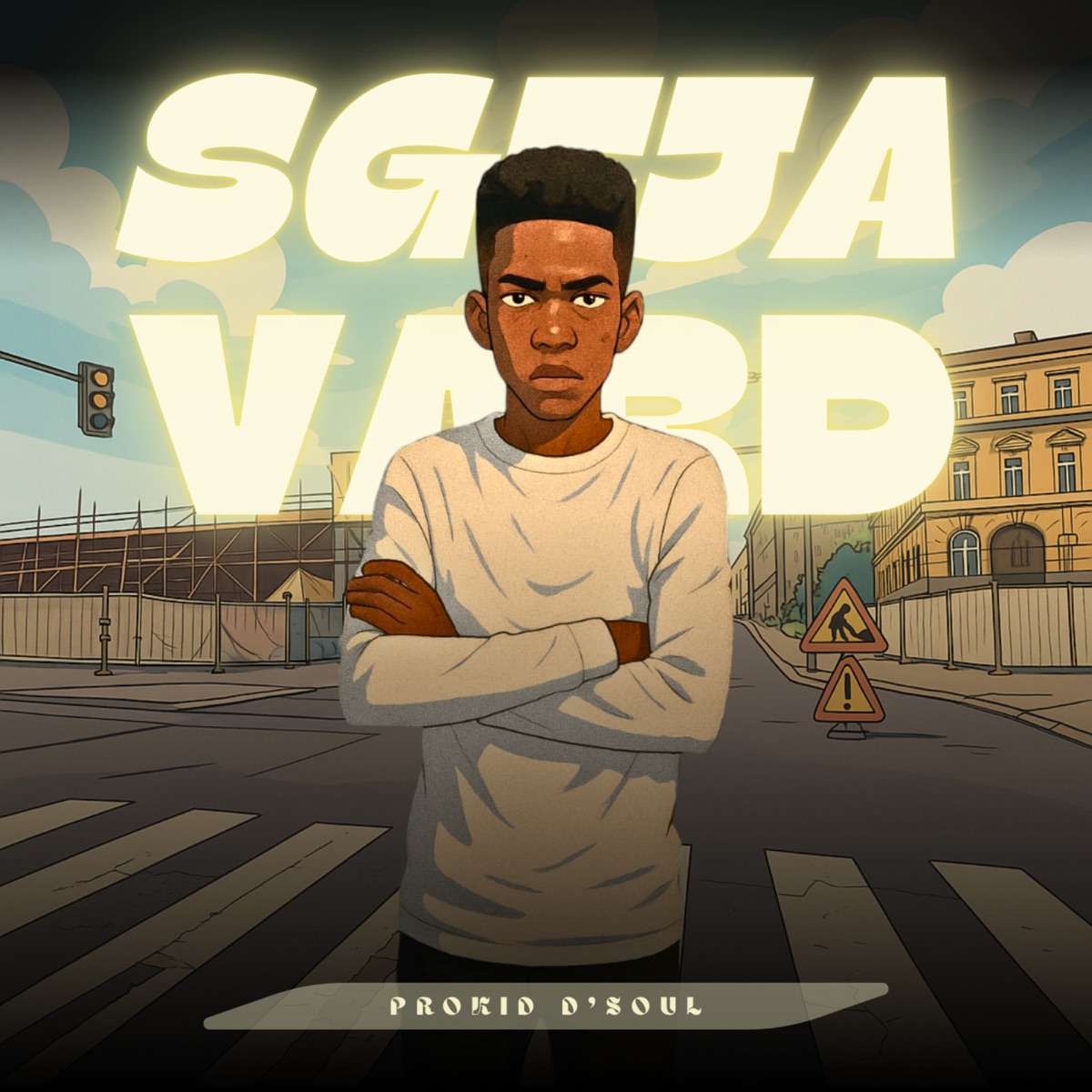 Sgija Vard by Prokid D'Soul album cover