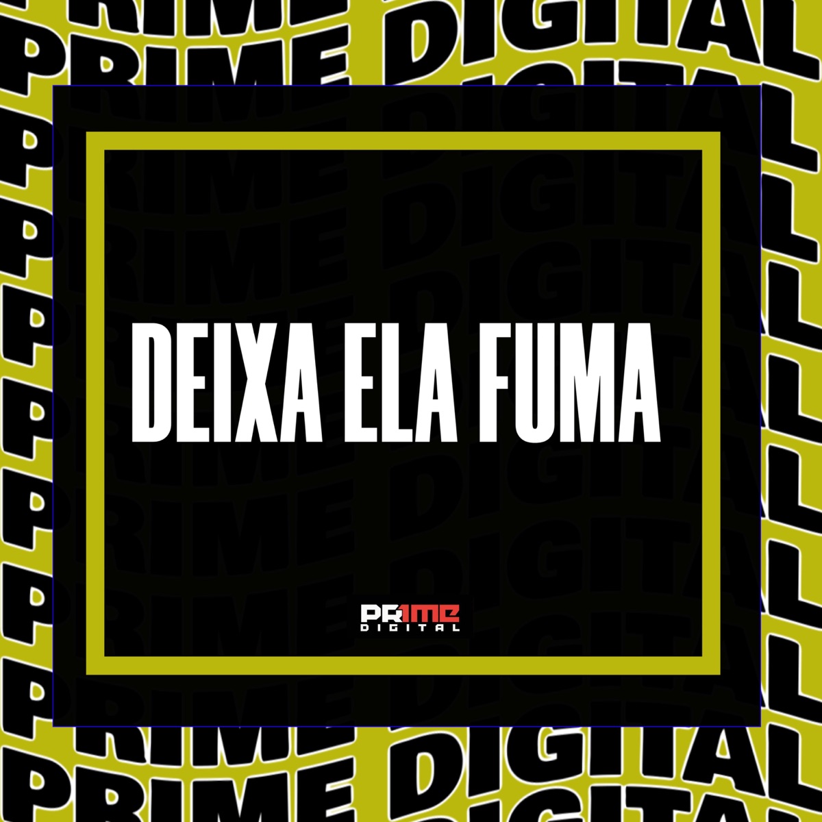 DEIXA ELA FUMA - Single by Dj Tchouzen, DJ Milton & MC Pânico album cover